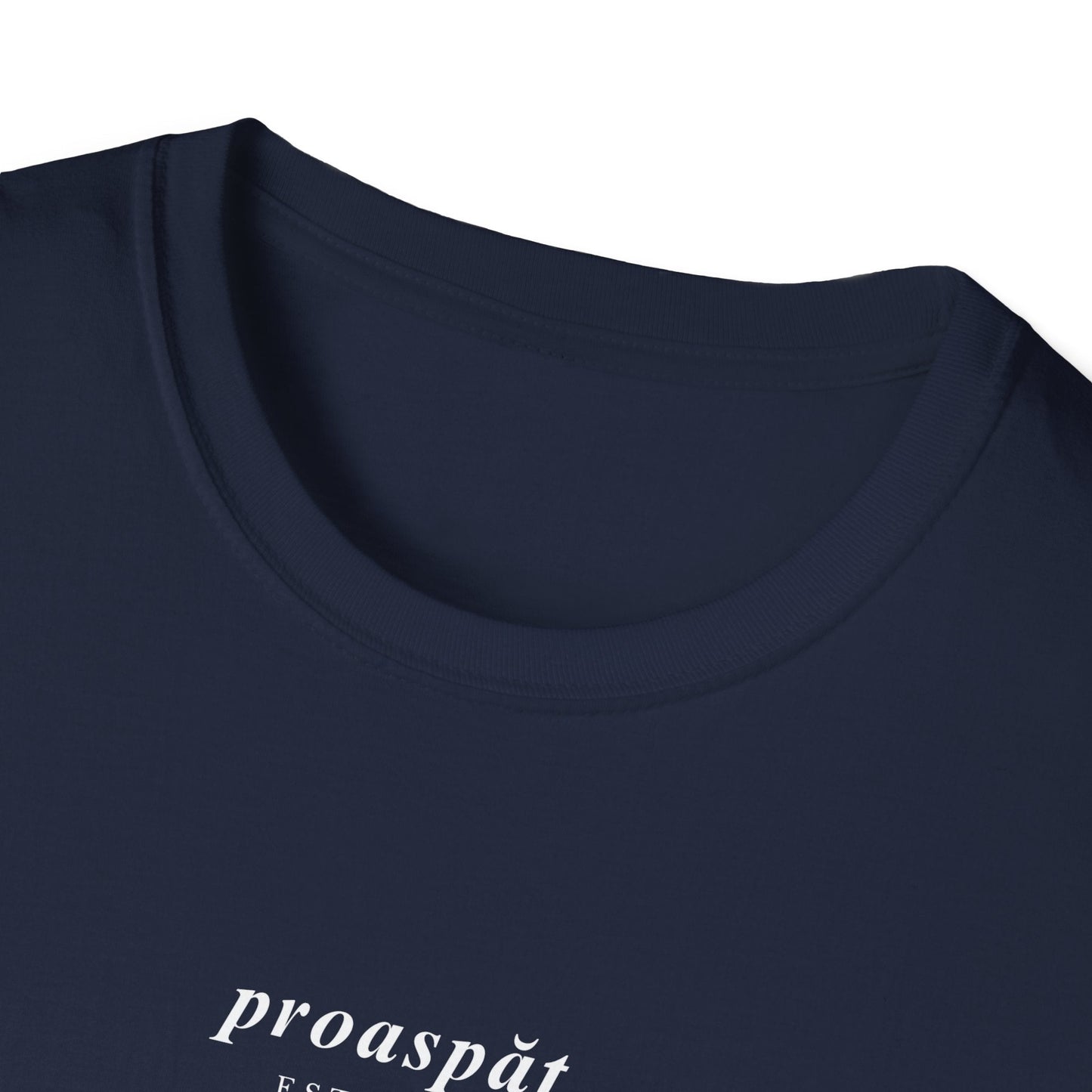 Proaspat (Fresh) Softstyle T-Shirt